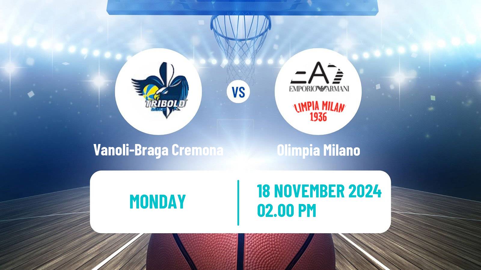 Basketball Italian Lega A Basketball Vanoli-Braga Cremona - Olimpia Milano