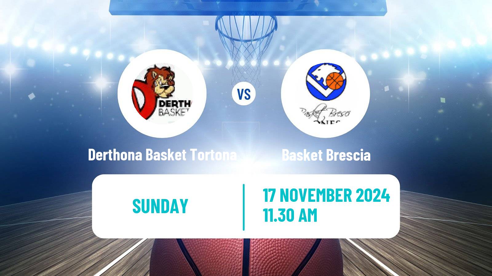 Basketball Italian Lega A Basketball Derthona Basket Tortona - Basket Brescia