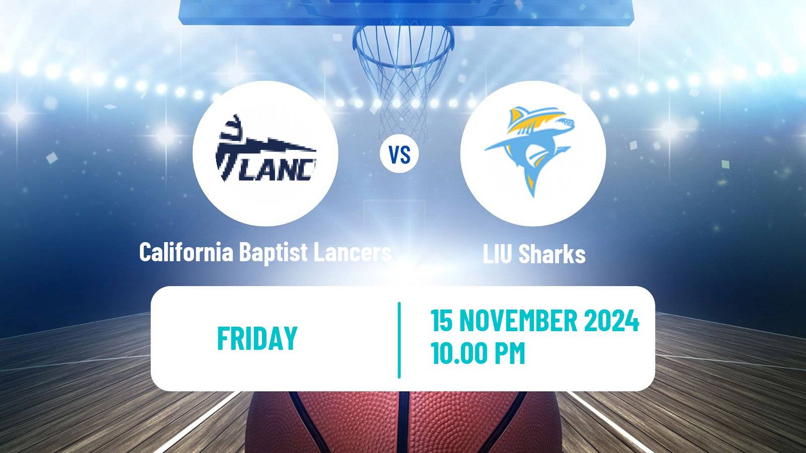 Basketball NCAA College Basketball California Baptist Lancers - LIU Sharks