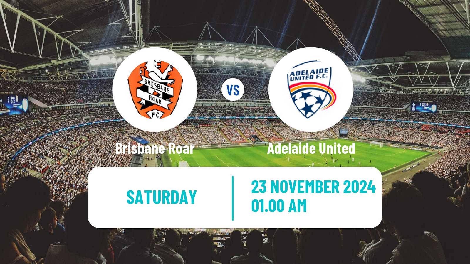 Soccer Australian A-League Brisbane Roar - Adelaide United