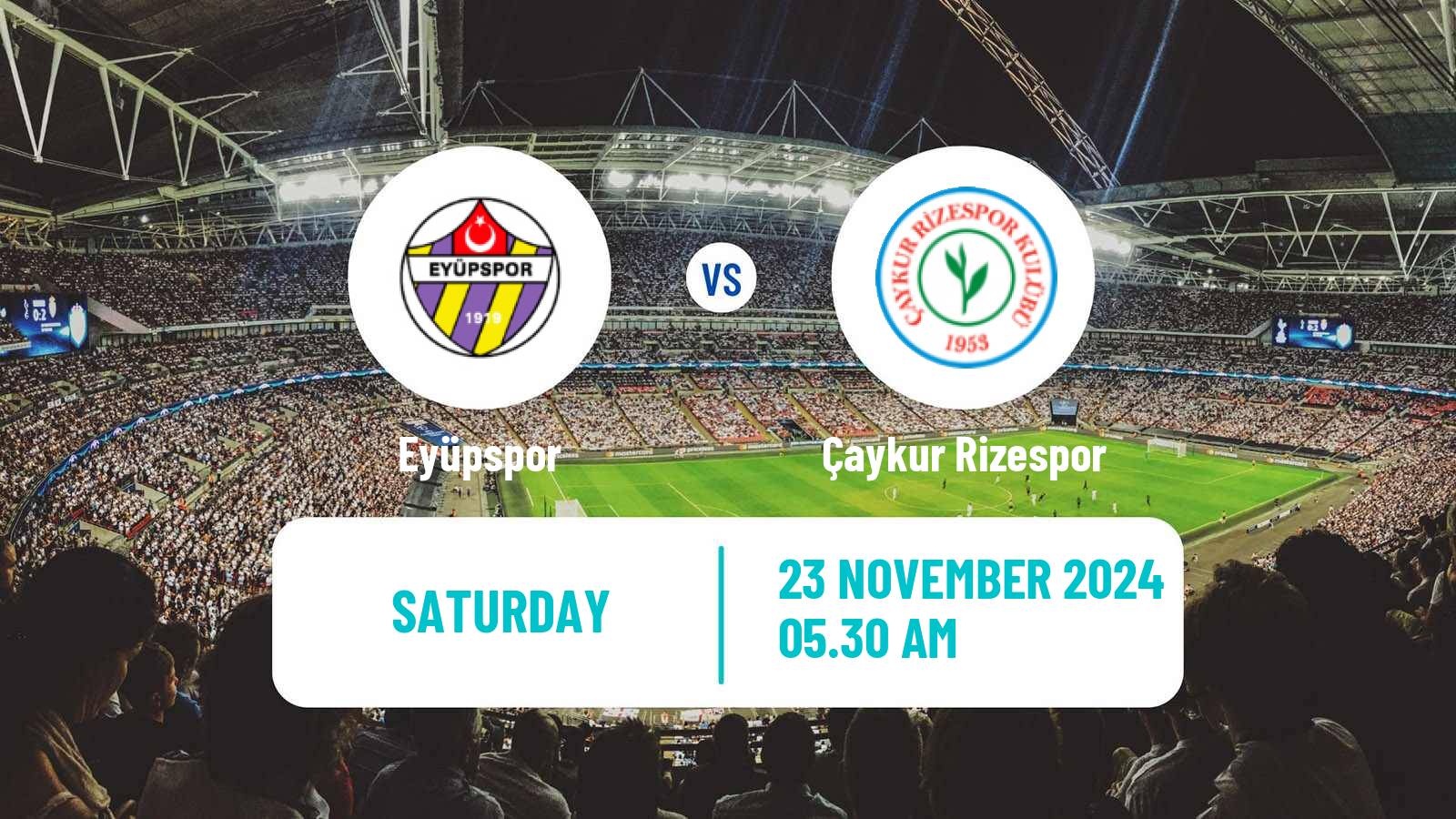 Soccer Turkish Super League Eyüpspor - Çaykur Rizespor