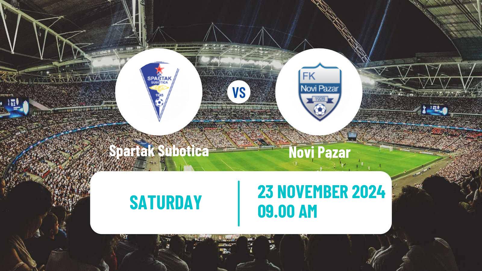 Soccer Serbian Superliga Spartak Subotica - Novi Pazar