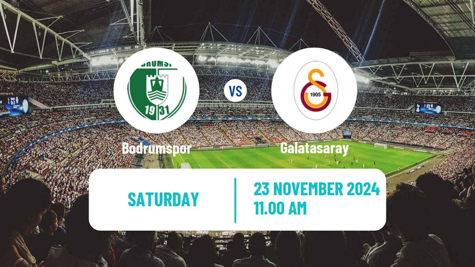 Soccer Turkish Super League Bodrumspor - Galatasaray