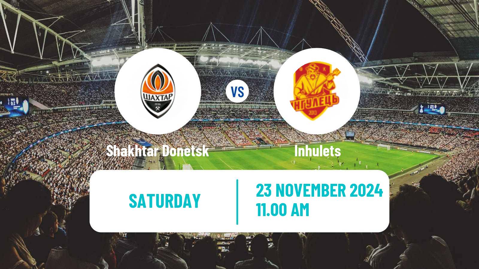 Soccer Ukrainian Premier League Shakhtar Donetsk - Inhulets