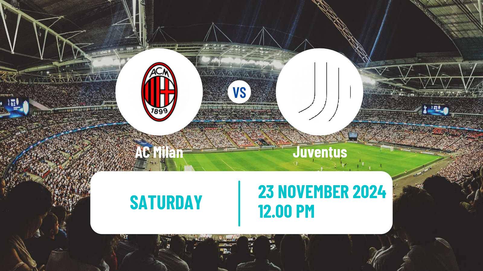 Soccer Italian Serie A Milan - Juventus