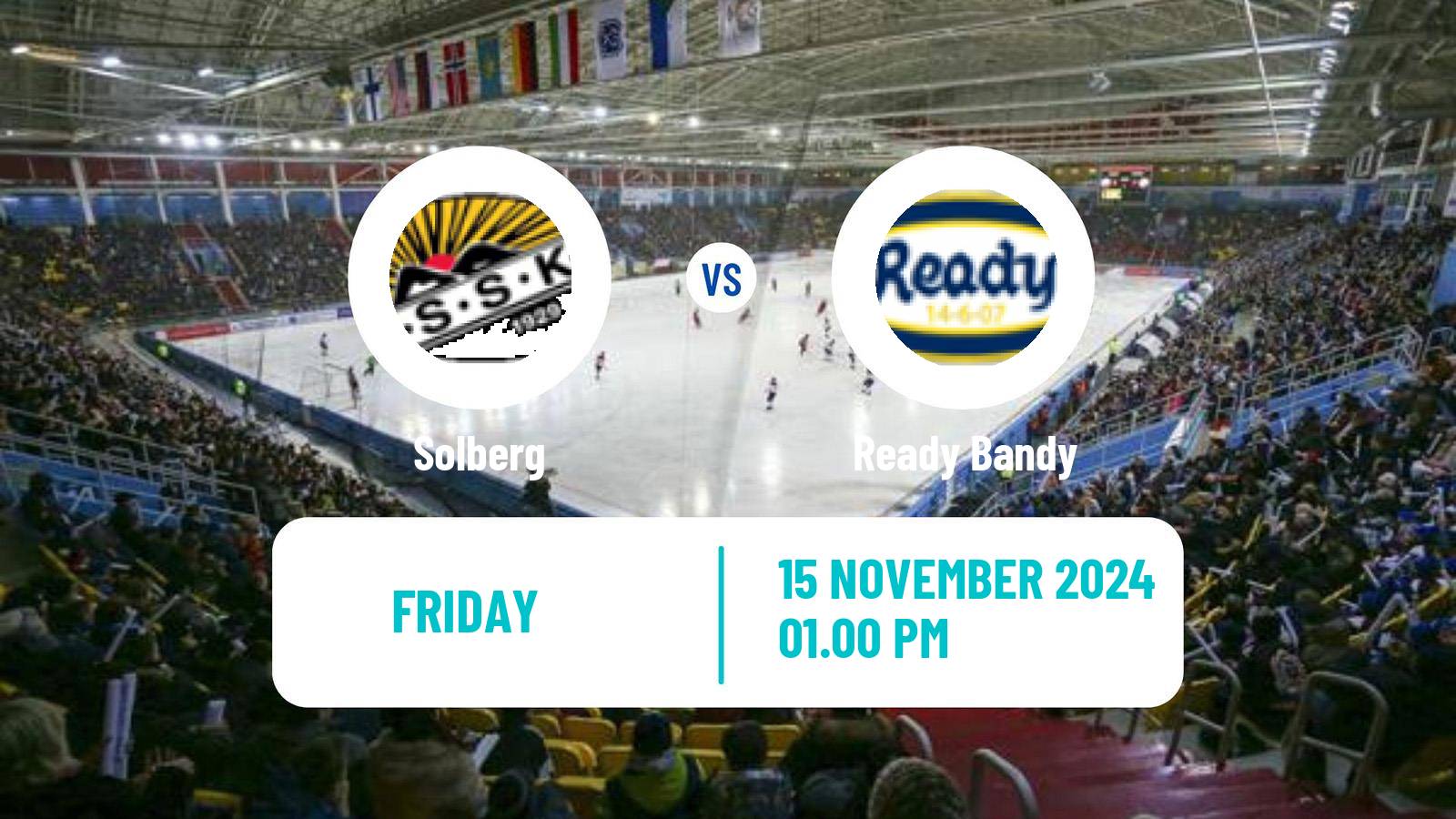 Bandy Norwegian Eliteserien Bandy Solberg - Ready