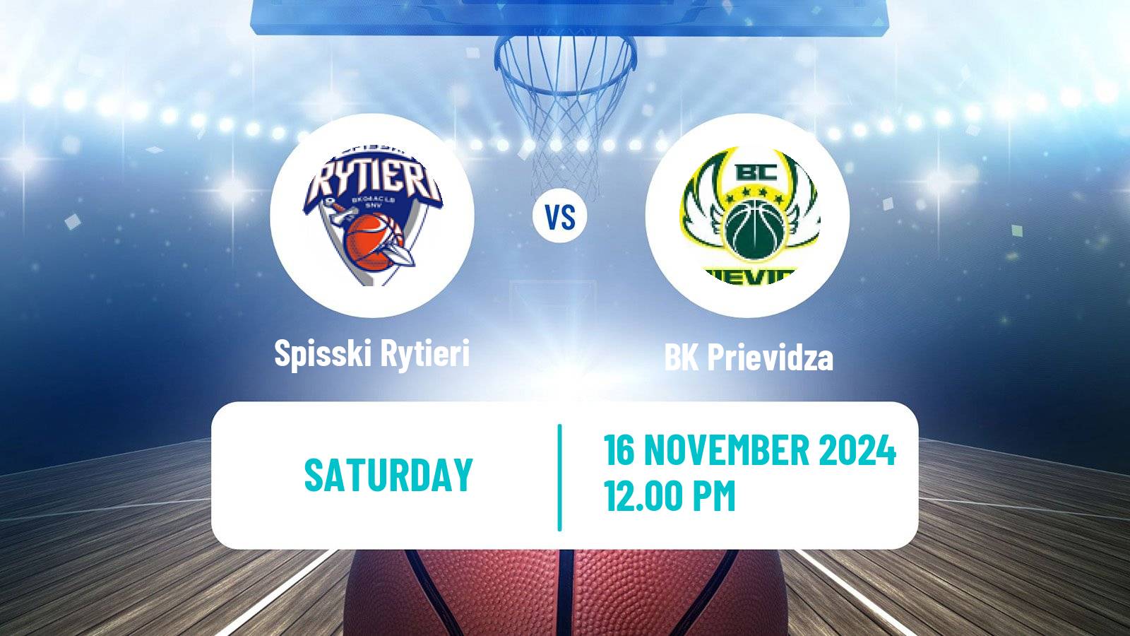 Basketball Slovak Extraliga Basketball Spisski Rytieri - Prievidza