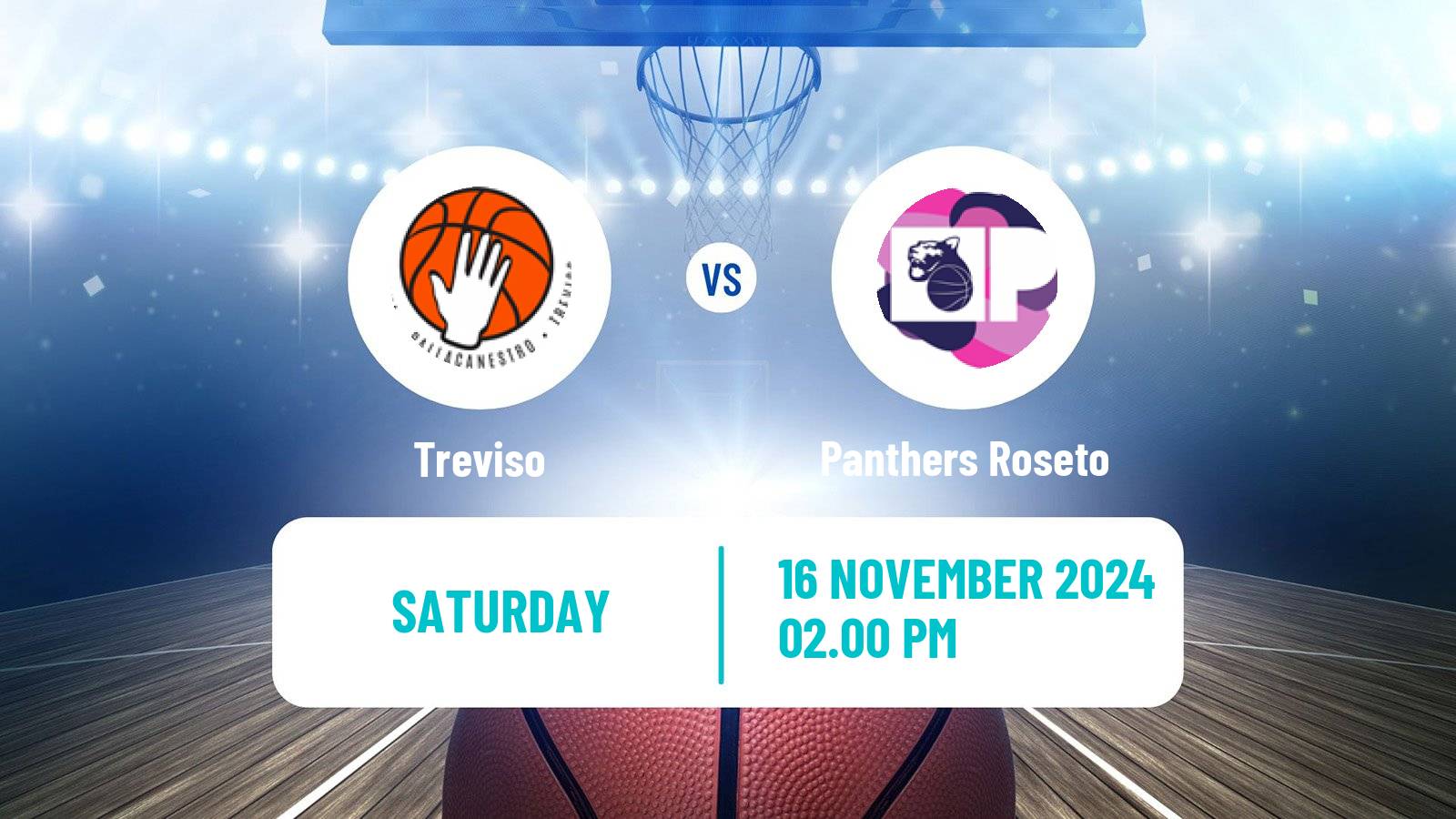 Basketball Serie A2 Basketball Women Group B Treviso - Panthers Roseto