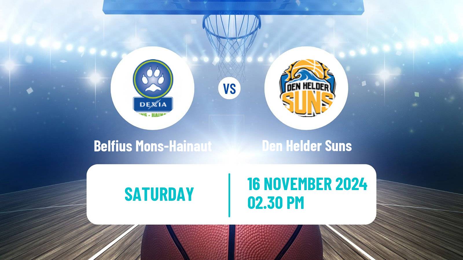 Basketball BNXT League Belfius Mons-Hainaut - Den Helder Suns