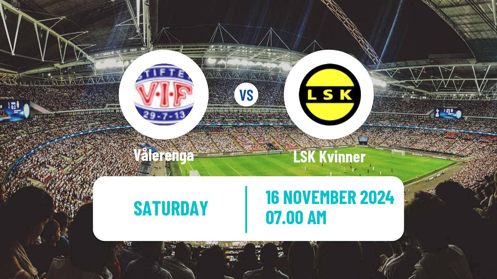 Soccer Norwegian Toppserien Women Vålerenga - LSK Kvinner