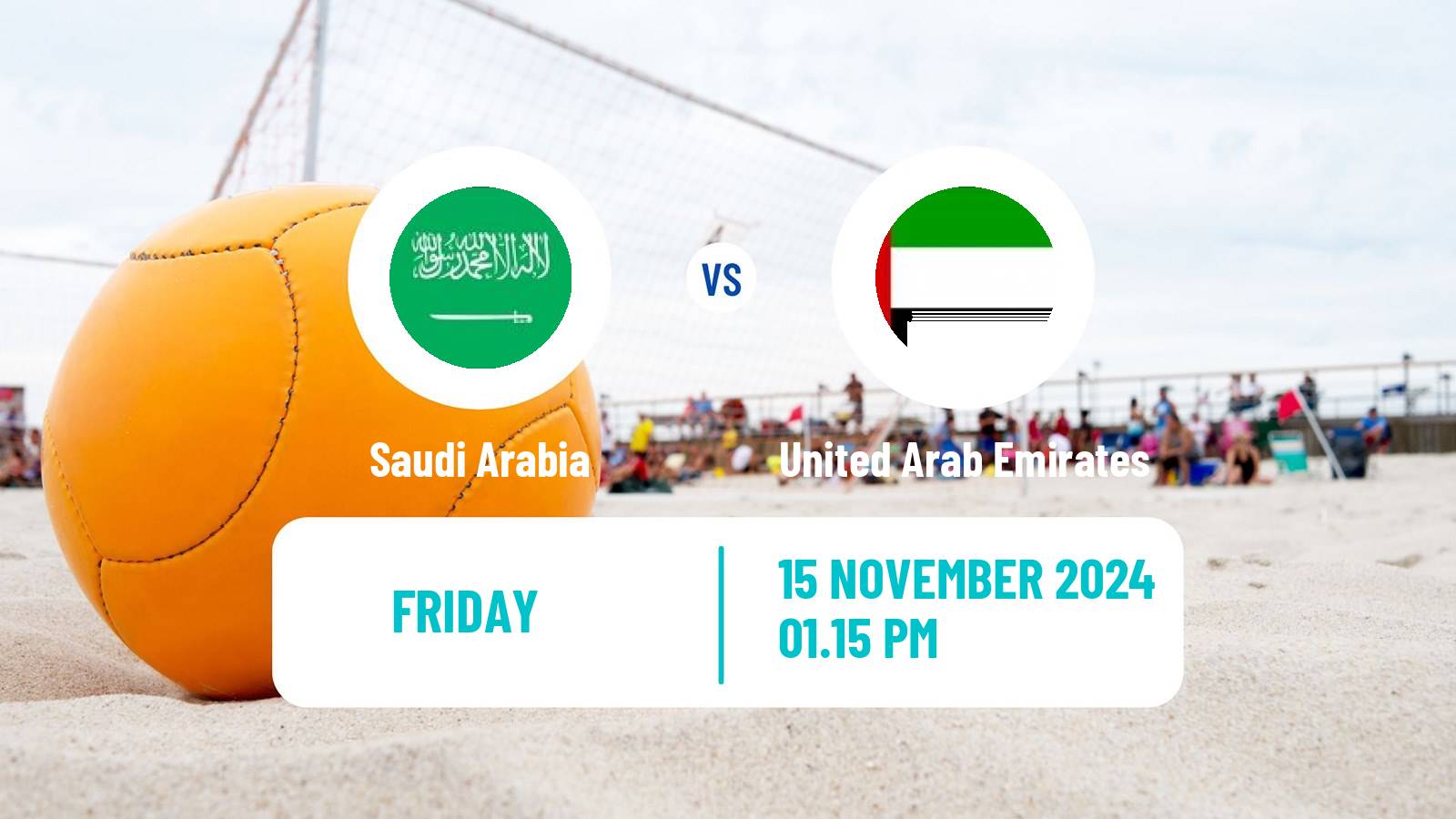 Beach soccer Neom Cup Saudi Arabia - United Arab Emirates