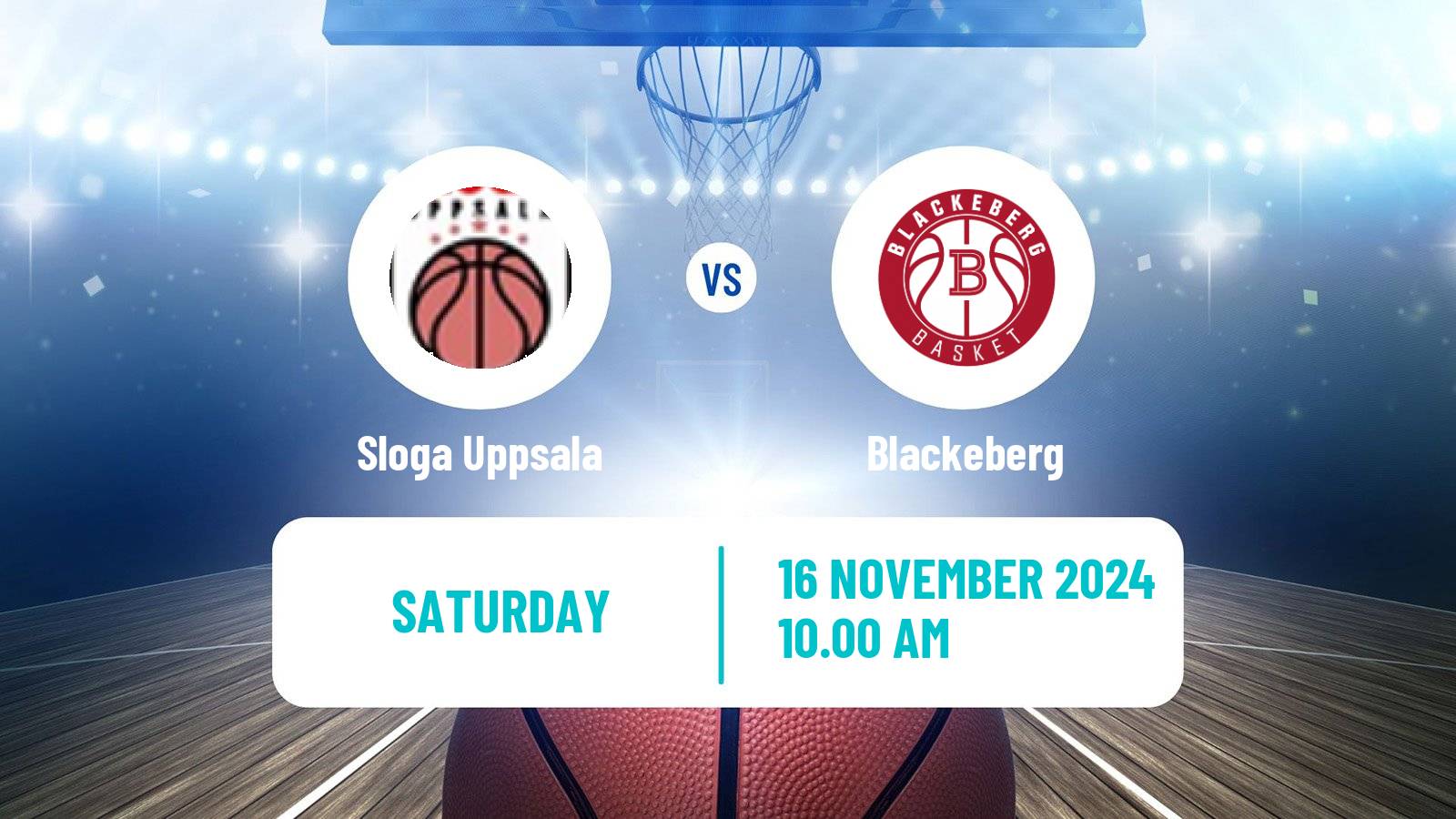 Basketball Swedish Superettan Basketball Sloga Uppsala - Blackeberg