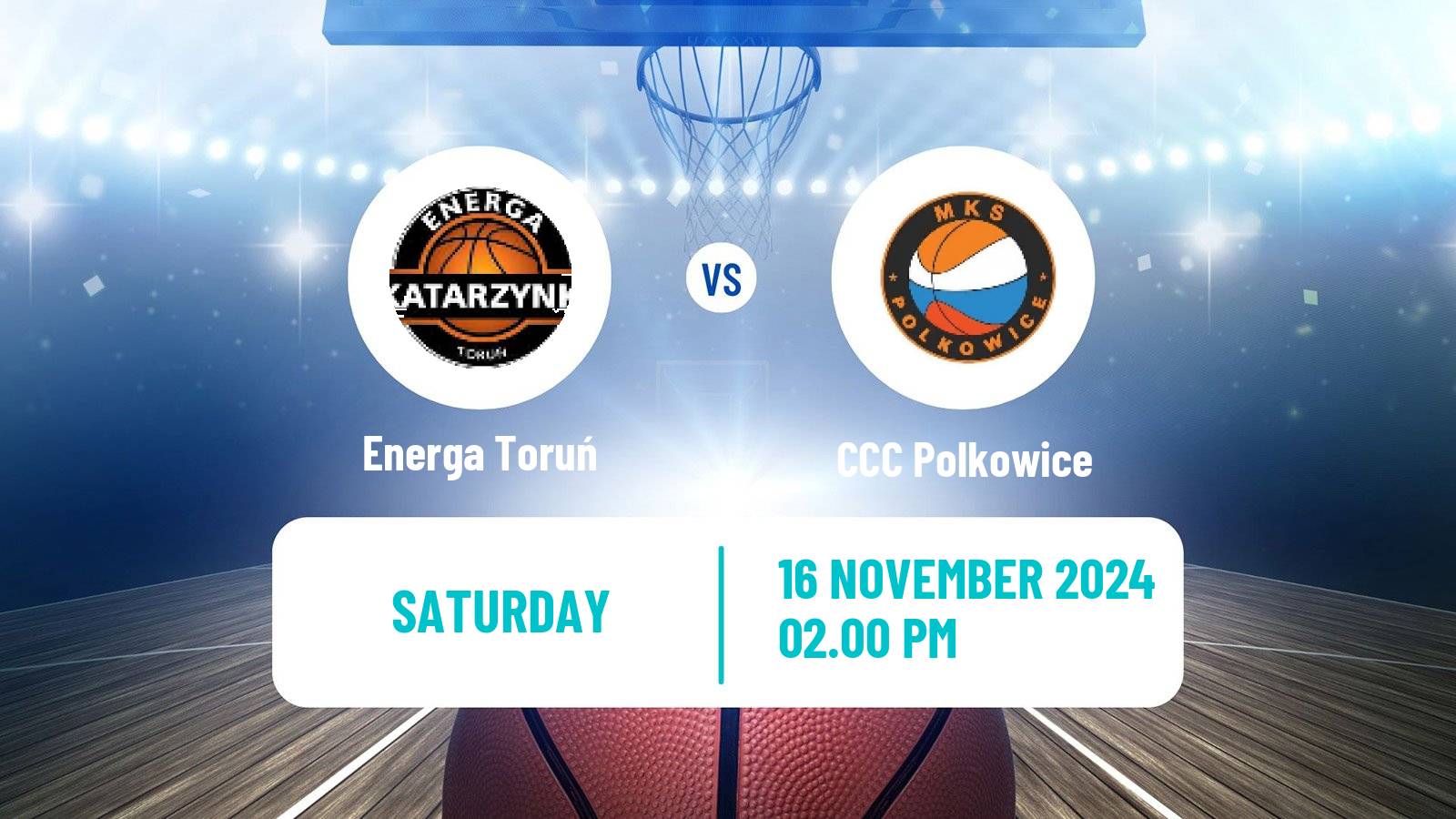 Basketball Polish Ekstraklasa Basketball Women Energa Toruń - CCC Polkowice