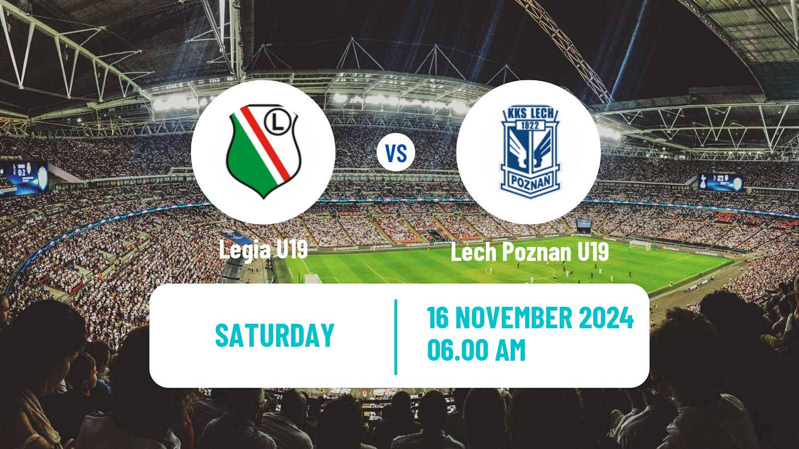 Soccer Polish Central Youth League Legia U19 - Lech Poznan U19