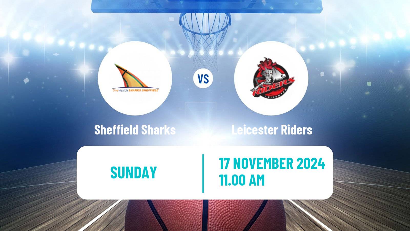 Basketball British Basketball League Sheffield Sharks - Leicester Riders