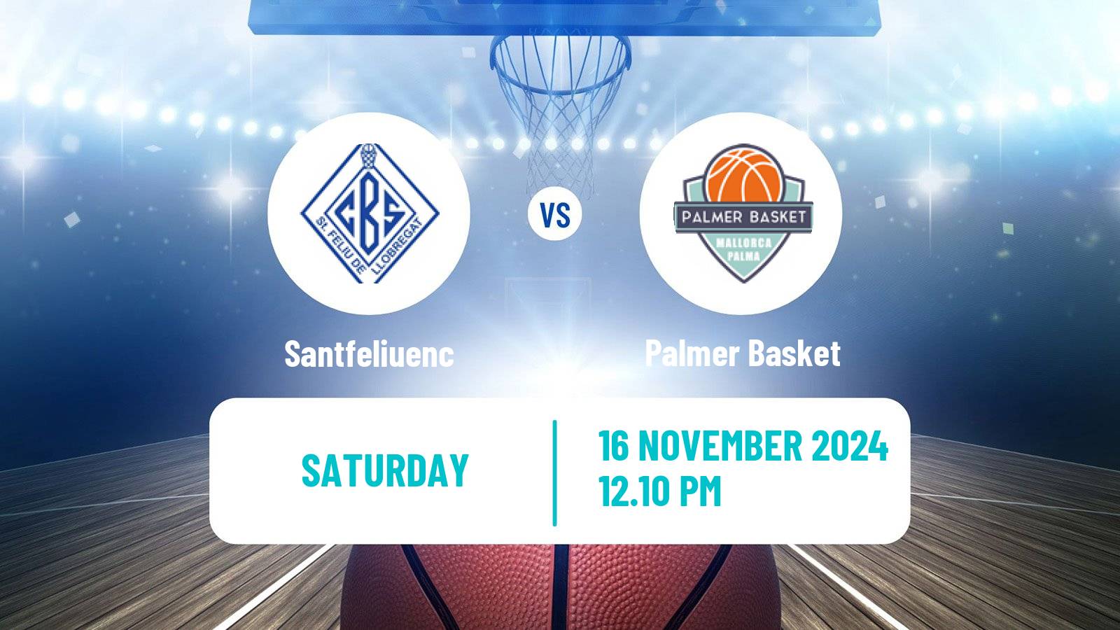 Basketball Spanish LEB Plata Santfeliuenc - Palmer Basket