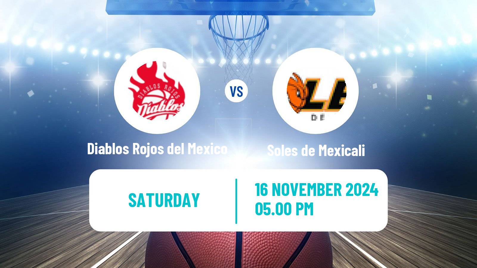 Basketball Mexican LNBP Diablos Rojos del Mexico - Soles de Mexicali