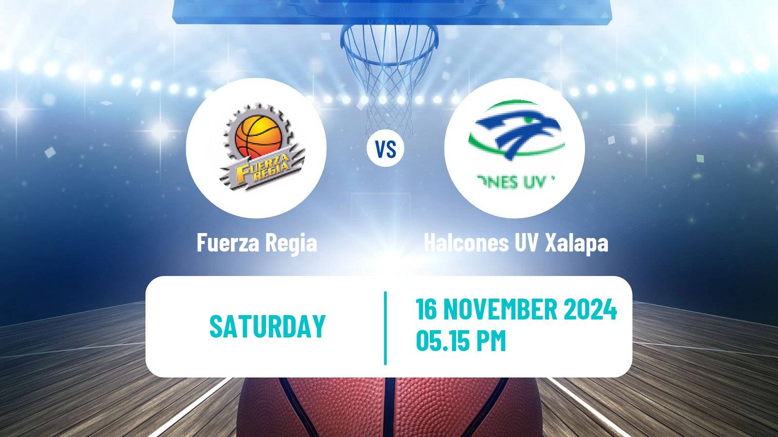 Basketball Mexican LNBP Fuerza Regia - Halcones UV Xalapa