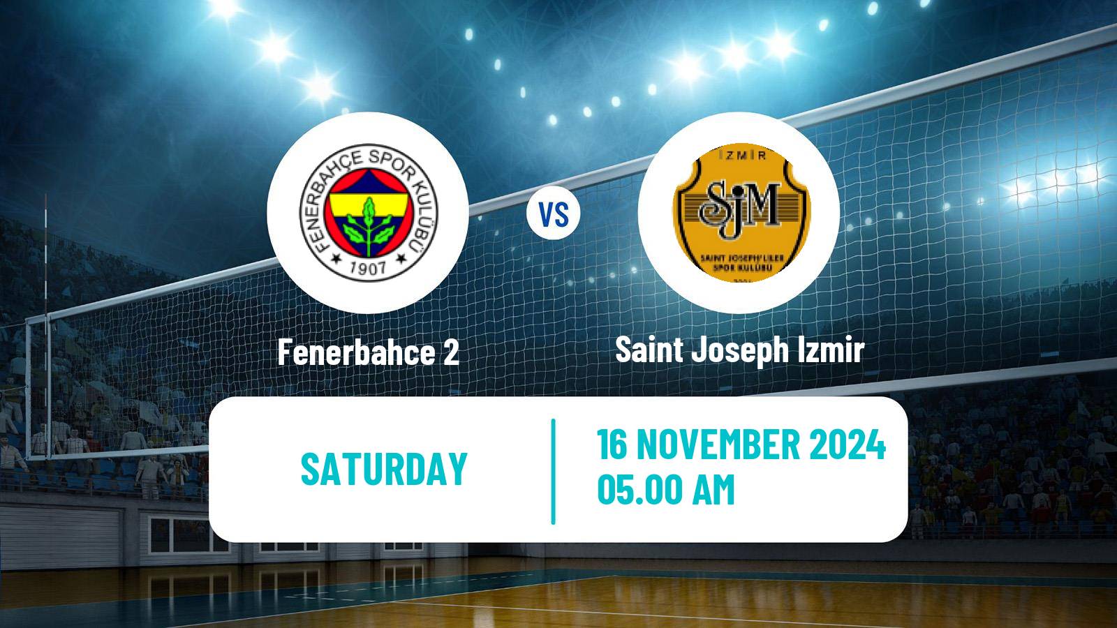 Volleyball Turkish 1 Ligi Volleyball Fenerbahce 2 - Saint Joseph Izmir