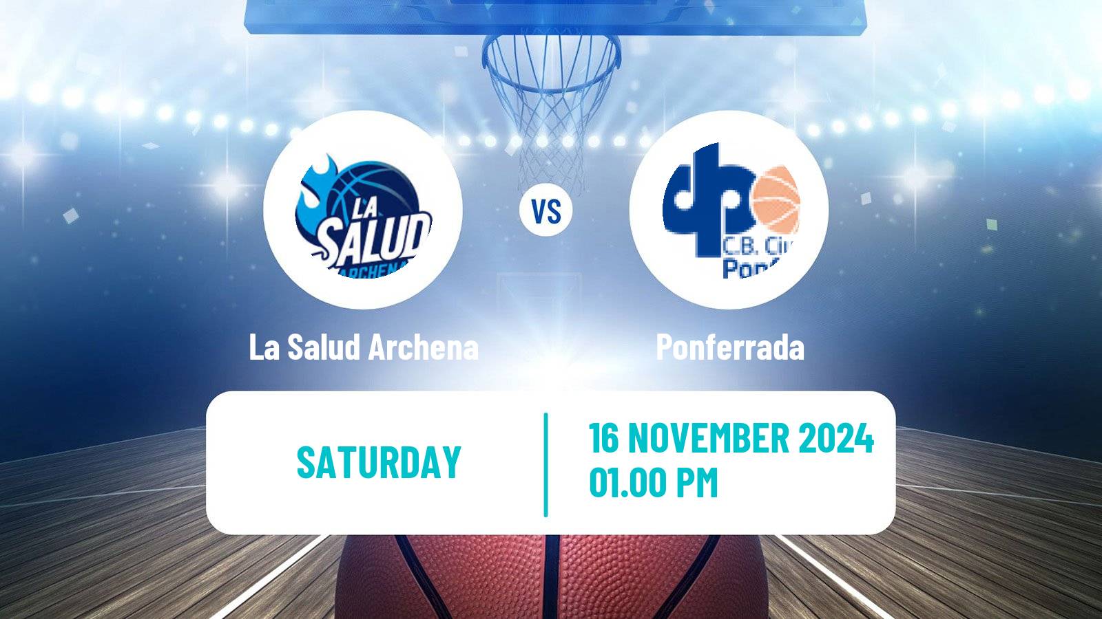 Basketball Spanish LEB Plata La Salud Archena - Ponferrada