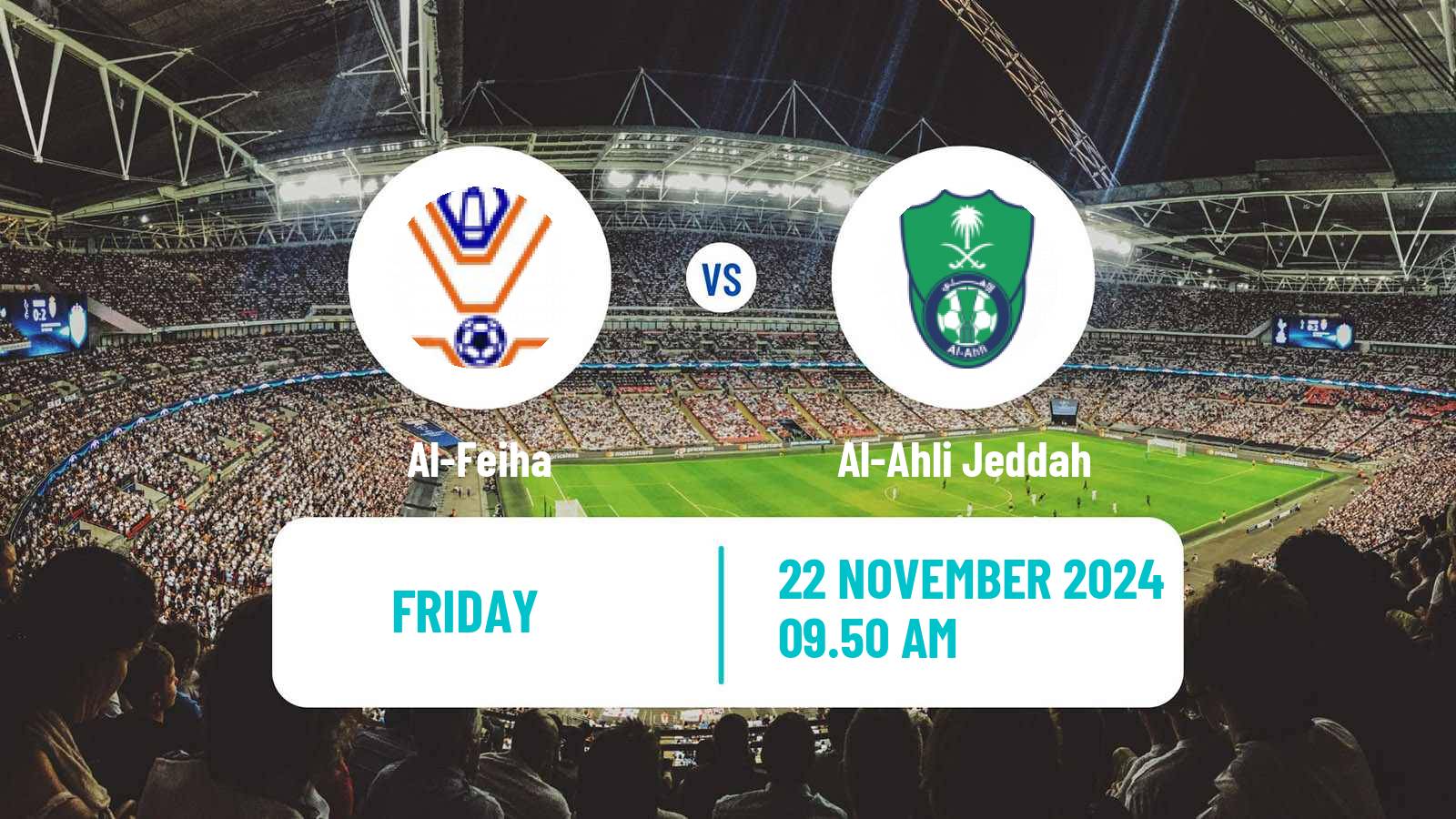 Soccer Saudi Professional League Al-Feiha - Al-Ahli Jeddah