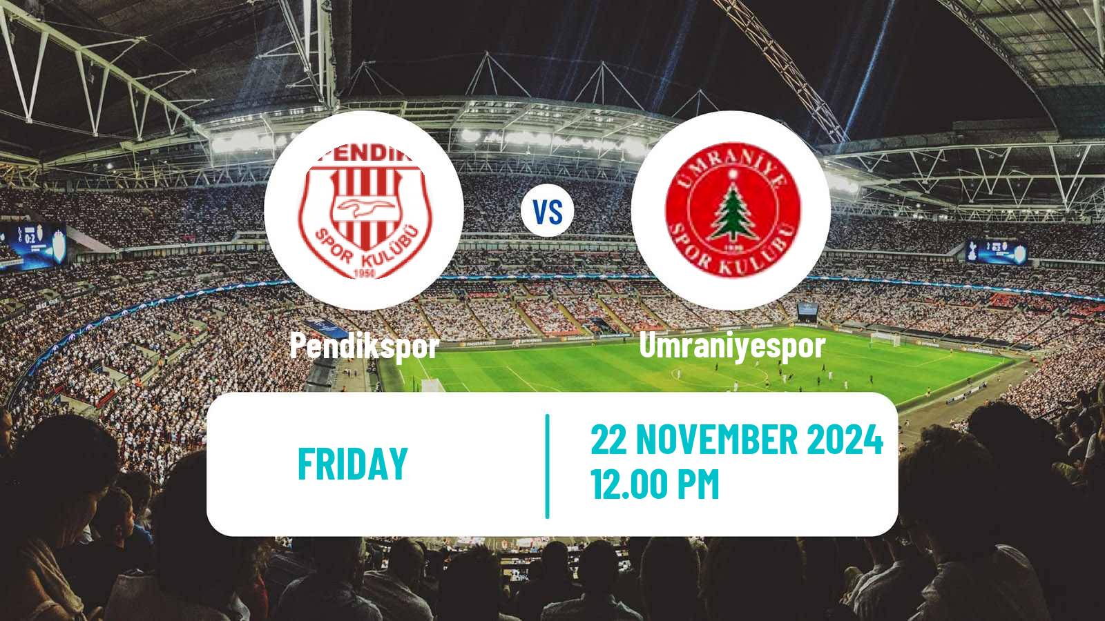 Soccer Turkish First League Pendikspor - Umraniyespor