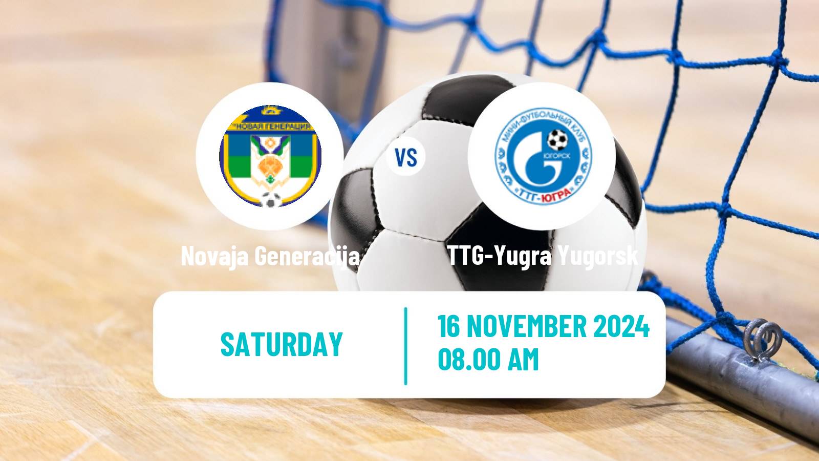 Futsal Russian Super Liga Futsal Novaja Generacija - TTG-Yugra Yugorsk