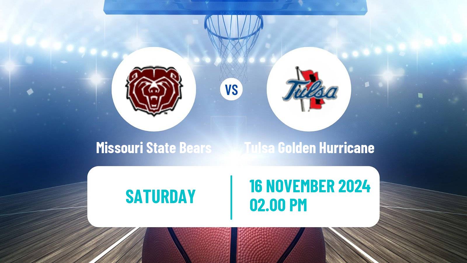 Basketball NCAA College Basketball Missouri State Bears - Tulsa Golden Hurricane