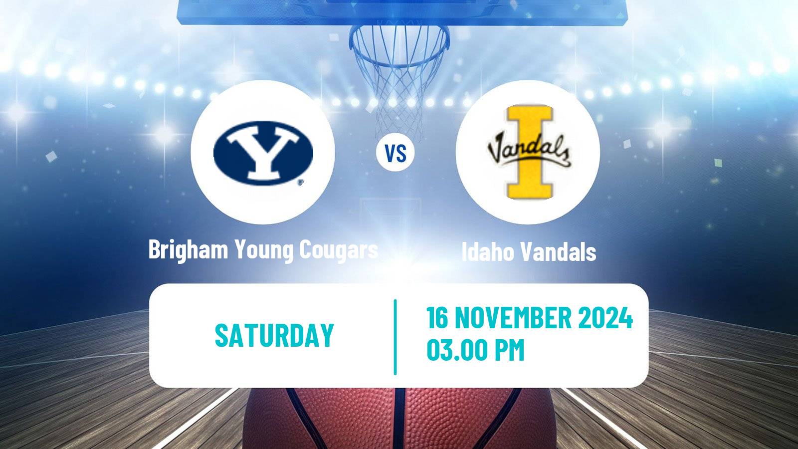 Basketball NCAA College Basketball Brigham Young Cougars - Idaho Vandals