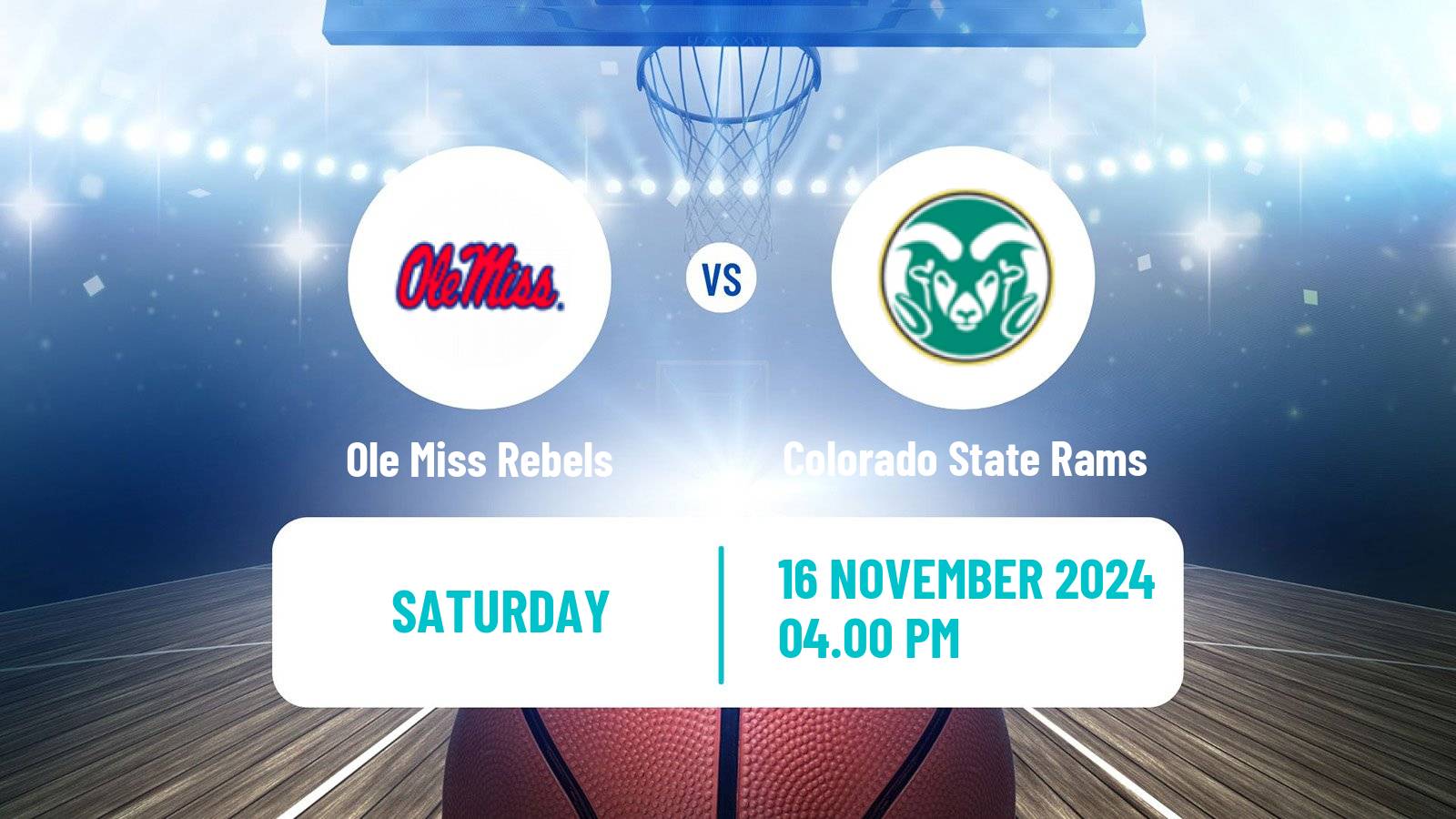 Basketball NCAA College Basketball Ole Miss Rebels - Colorado State Rams