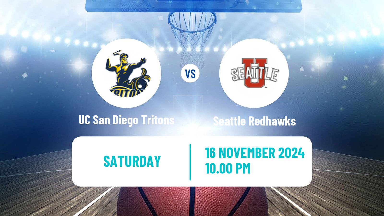 Basketball NCAA College Basketball UC San Diego Tritons - Seattle Redhawks