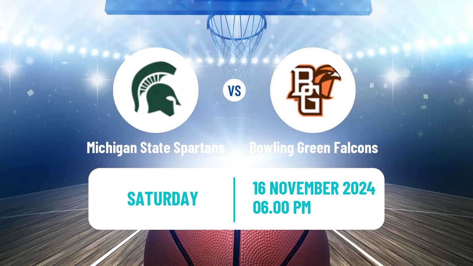 Basketball NCAA College Basketball Michigan State Spartans - Bowling Green Falcons