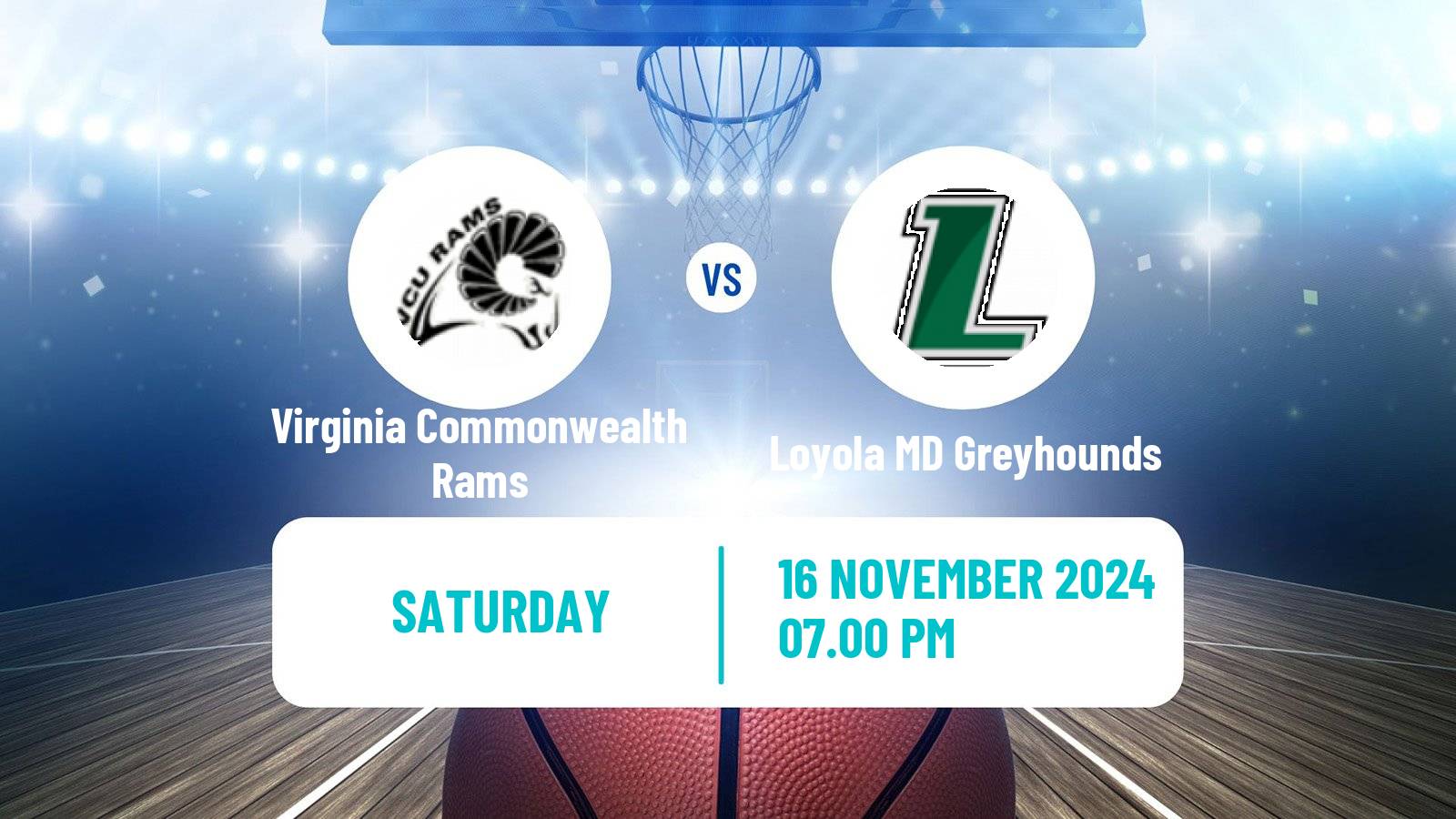 Basketball NCAA College Basketball Virginia Commonwealth Rams - Loyola MD Greyhounds