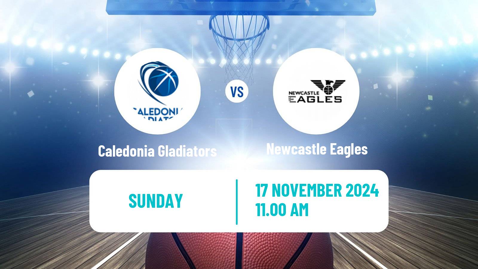 Basketball British Basketball League Caledonia Gladiators - Newcastle Eagles