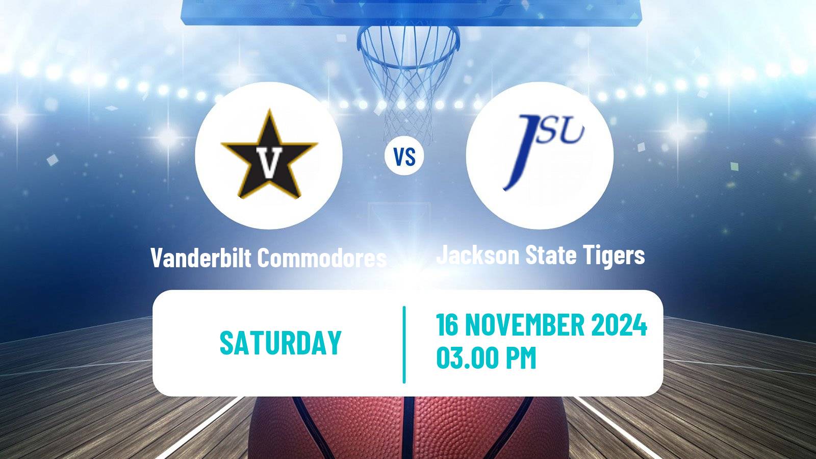 Basketball NCAA College Basketball Vanderbilt Commodores - Jackson State Tigers