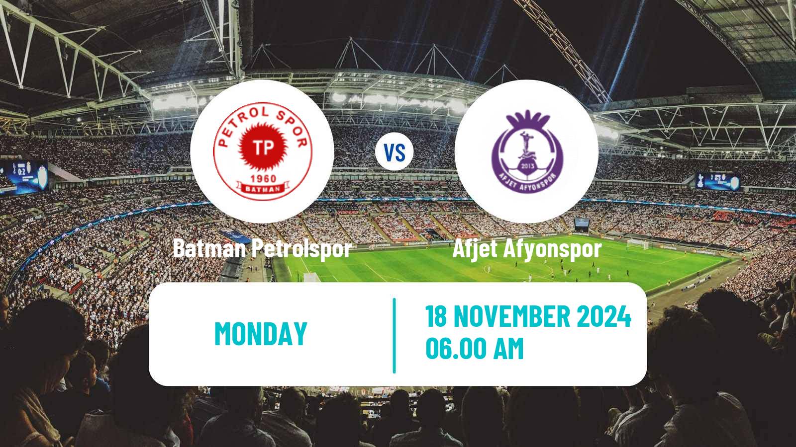 Soccer Turkish Second League White Group Batman Petrolspor - Afjet Afyonspor