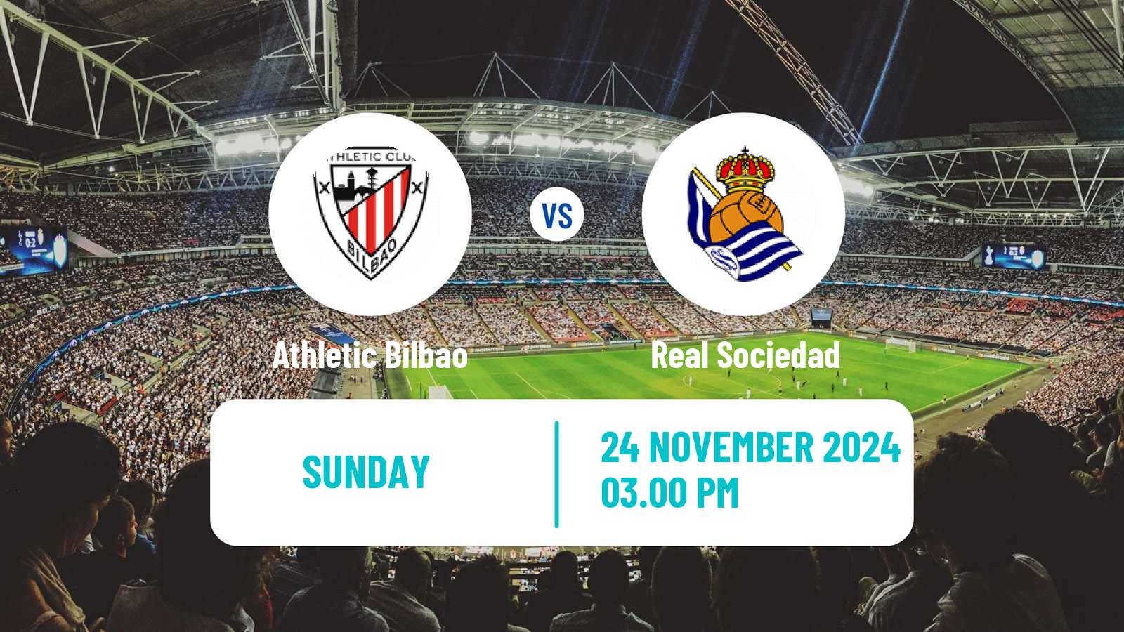 Soccer Spanish LaLiga Athletic Bilbao - Real Sociedad