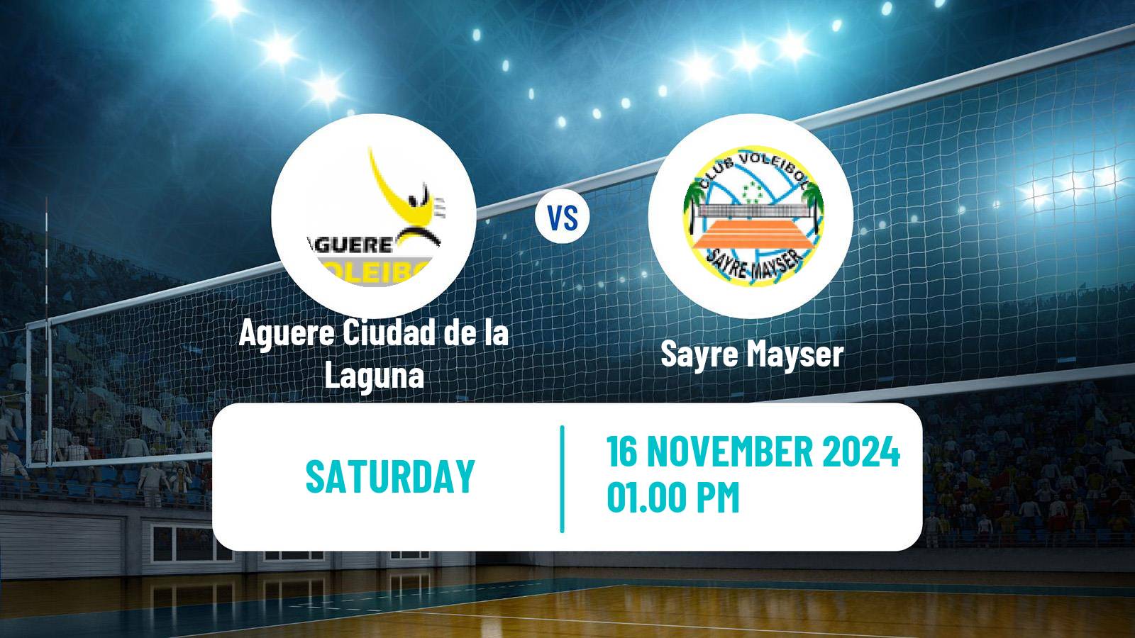 Volleyball Spanish SuperLiga Volleyball Women Aguere Ciudad de la Laguna - Sayre Mayser