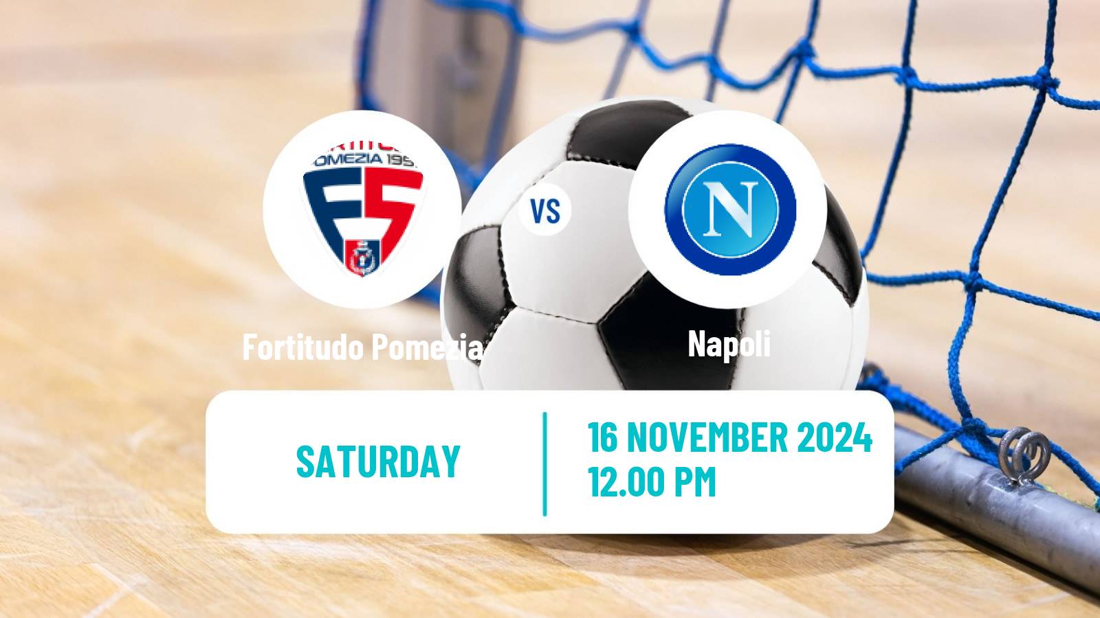 Futsal Italian Serie A Futsal Fortitudo Pomezia - Napoli