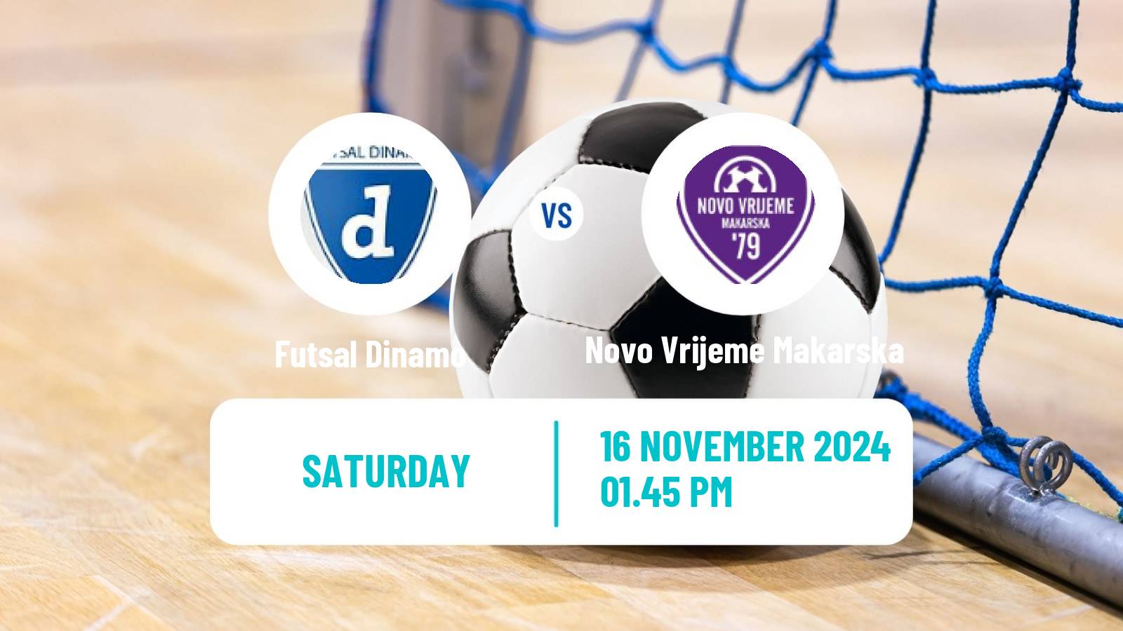 Futsal Croatian 1 HMNL Futsal Dinamo - Novo Vrijeme Makarska