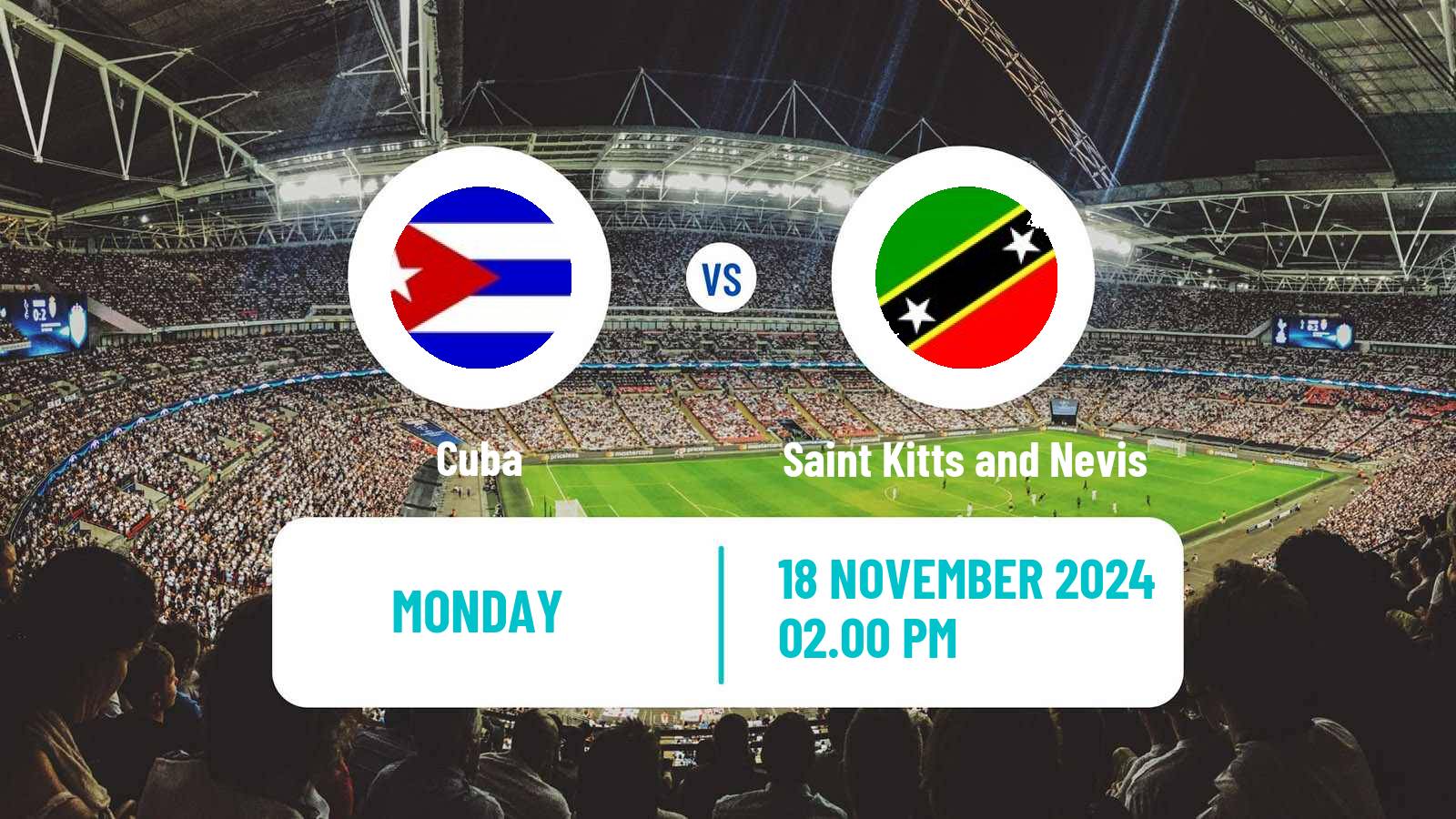 Soccer CONCACAF Nations League Cuba - Saint Kitts and Nevis