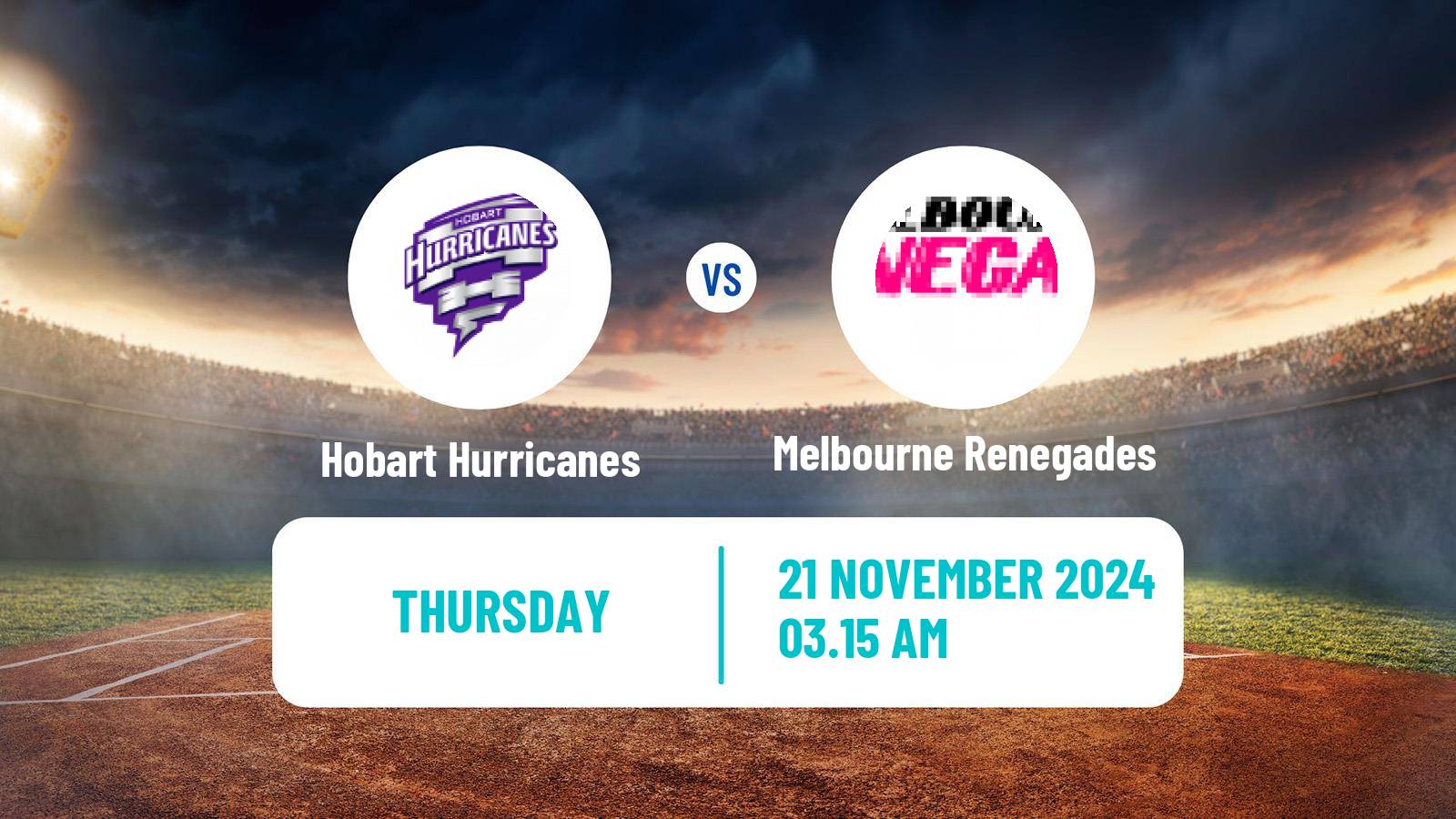 Cricket Australian Big Bash T20 Women Hobart Hurricanes - Melbourne Renegades