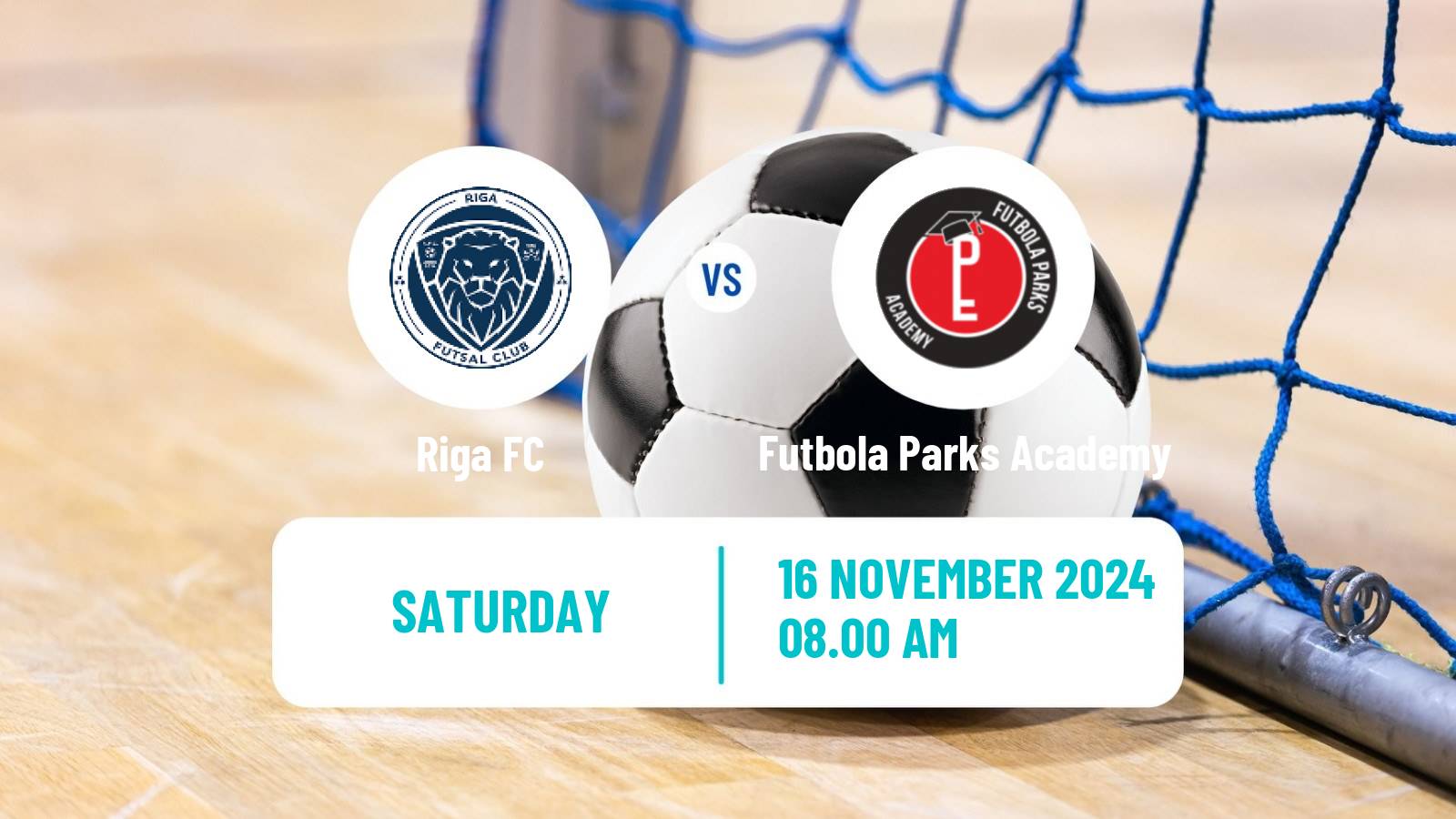 Futsal Latvian Virsliga Futsal Riga FC - Futbola Parks Academy