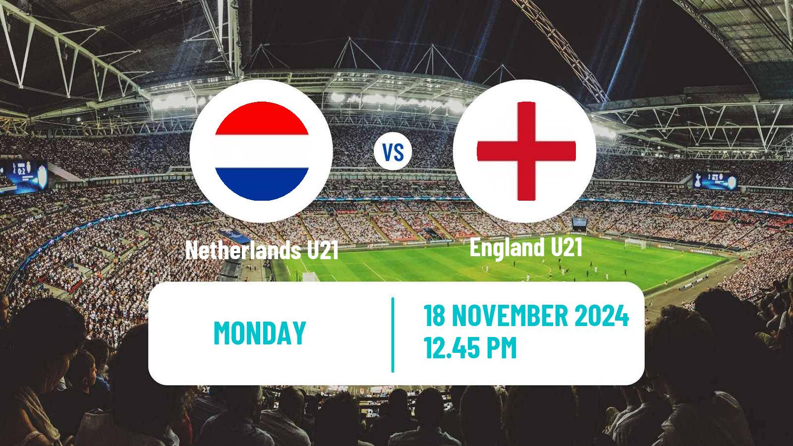 Soccer Friendly Netherlands U21 - England U21