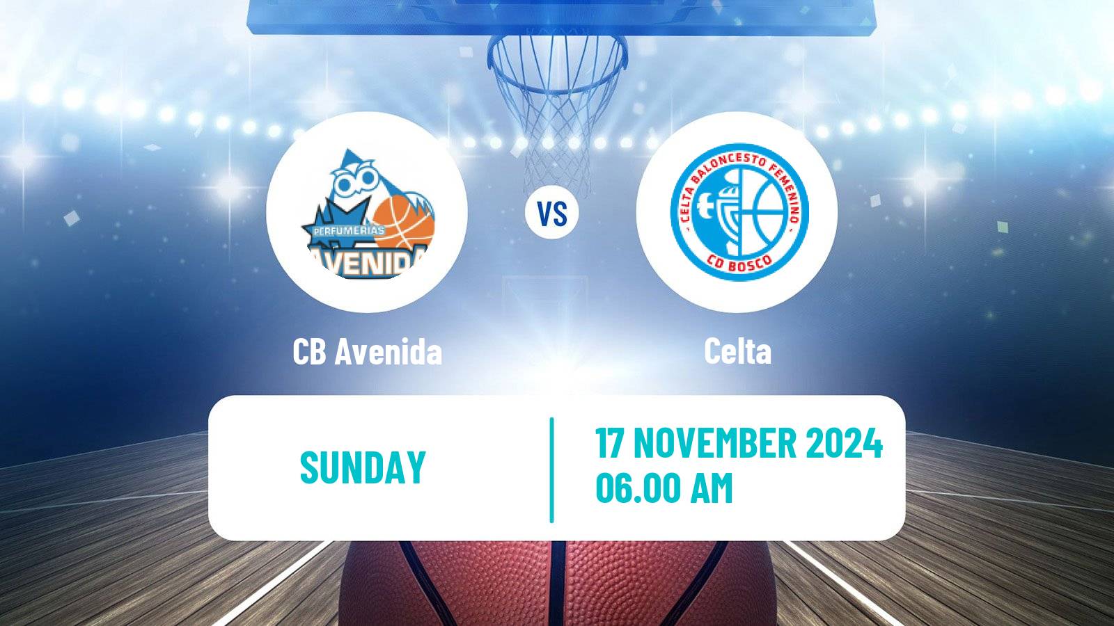 Basketball Spanish Liga Femenina Basketball CB Avenida - Celta