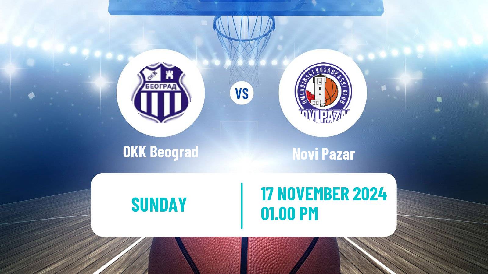 Basketball Serbian First League Basketball OKK Beograd - Novi Pazar