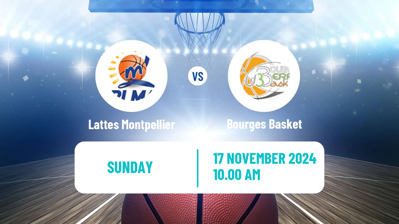 Basketball French LFB Lattes Montpellier - Bourges Basket