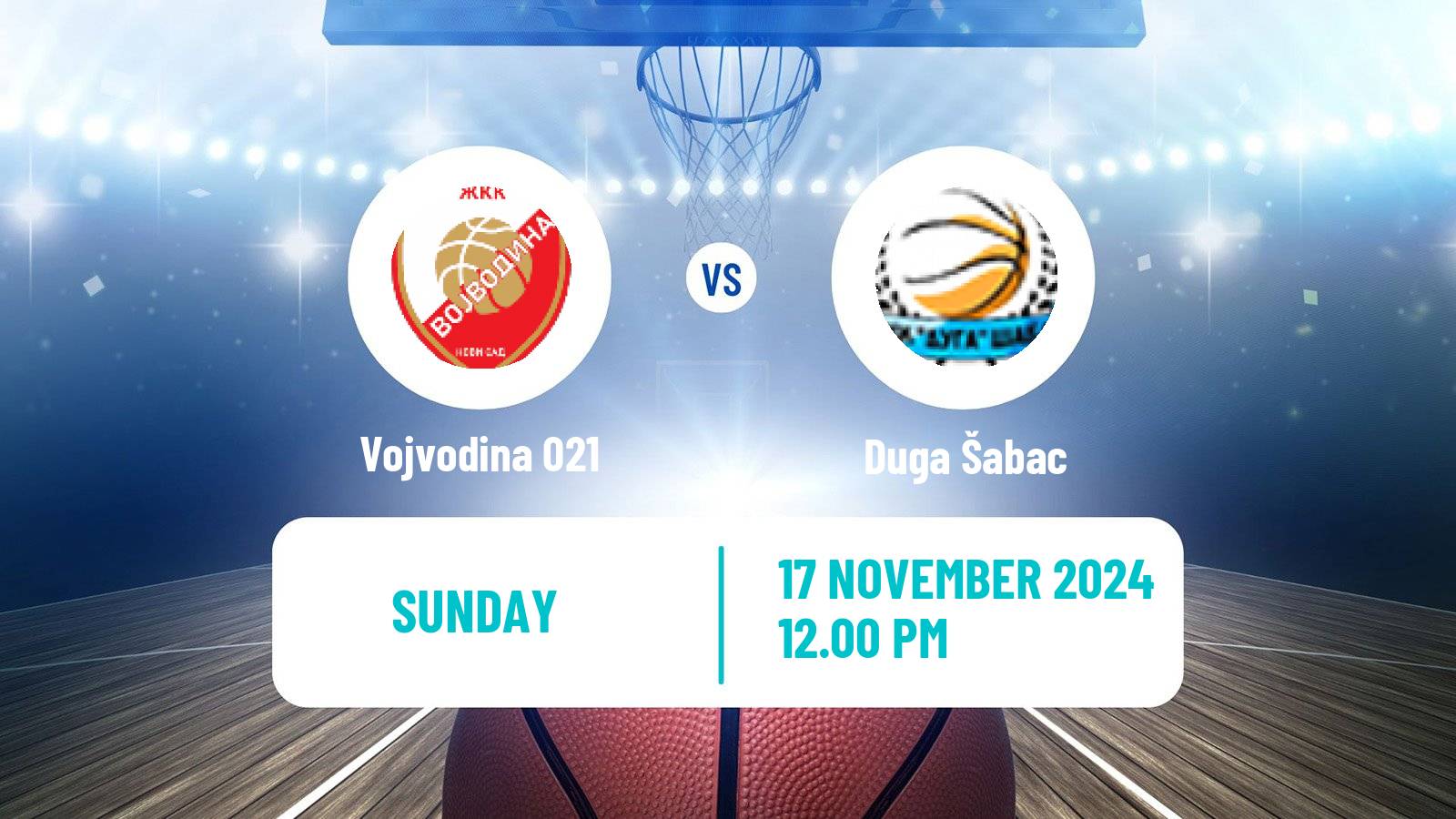 Basketball Serbian 1 ZLS Basketball Women Vojvodina 021 - Duga Šabac