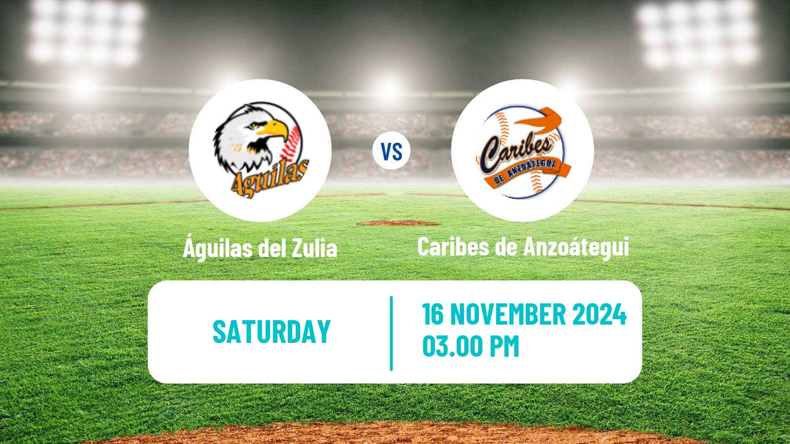 Baseball Venezuelan LVBP Águilas del Zulia - Caribes de Anzoátegui