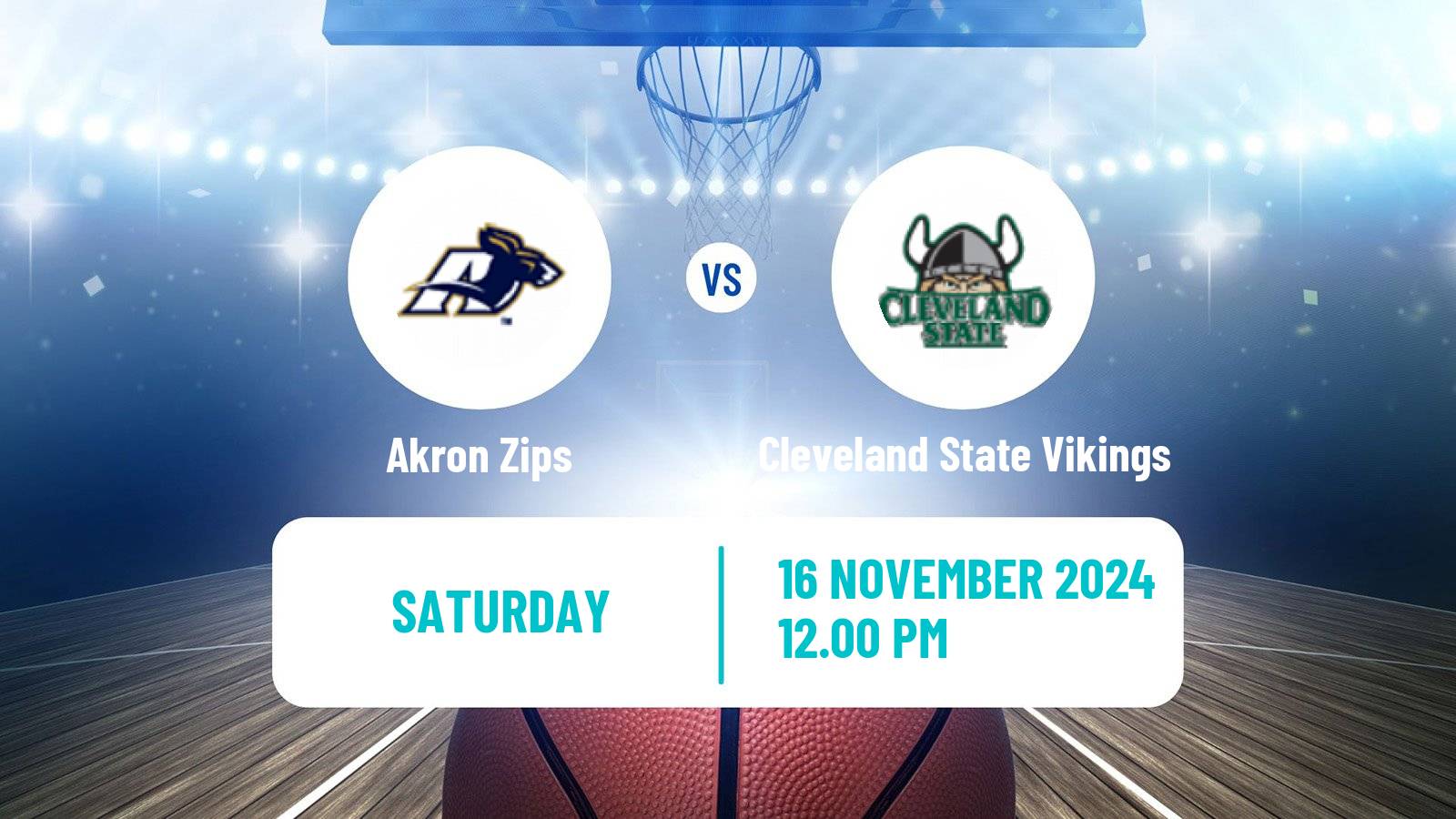 Basketball NCAA College Basketball Women Akron Zips - Cleveland State Vikings